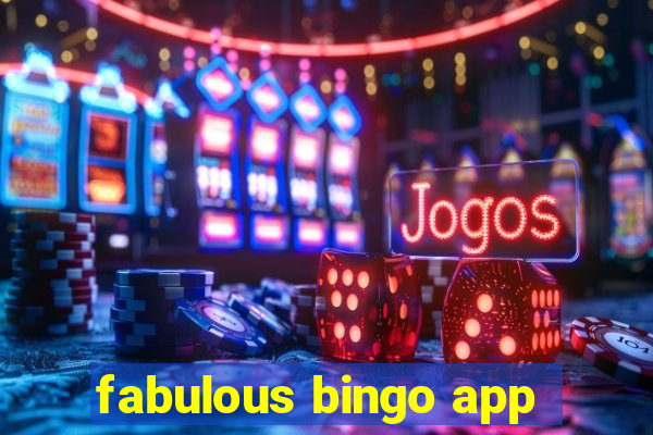 fabulous bingo app