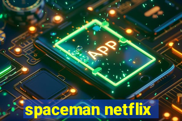 spaceman netflix