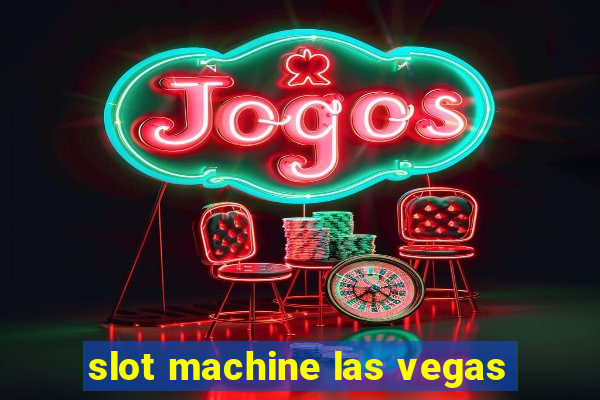 slot machine las vegas