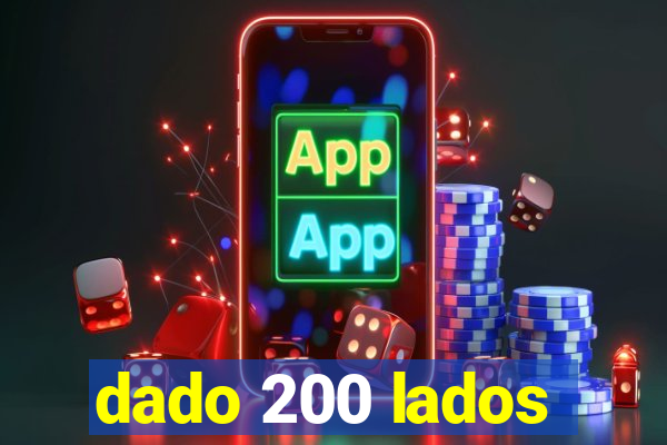 dado 200 lados