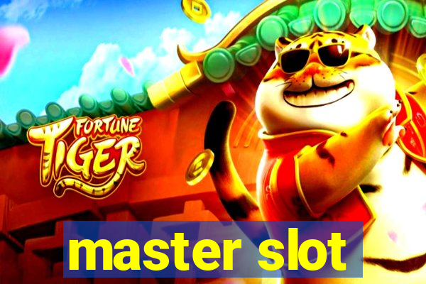 master slot