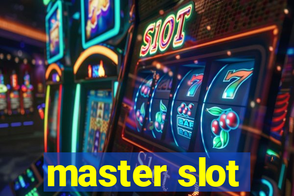 master slot