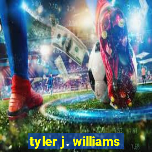 tyler j. williams