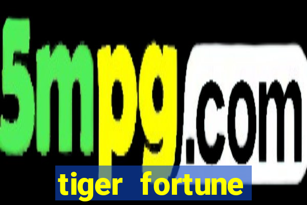 tiger fortune plataforma nova