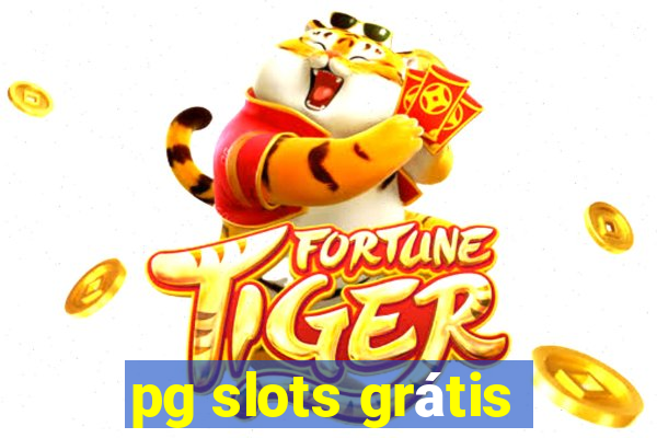 pg slots grátis