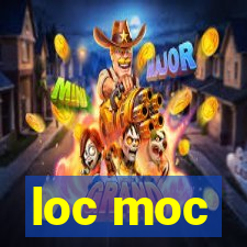 loc moc