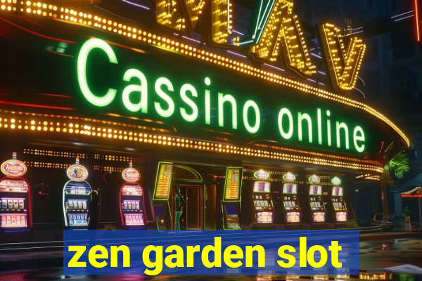 zen garden slot