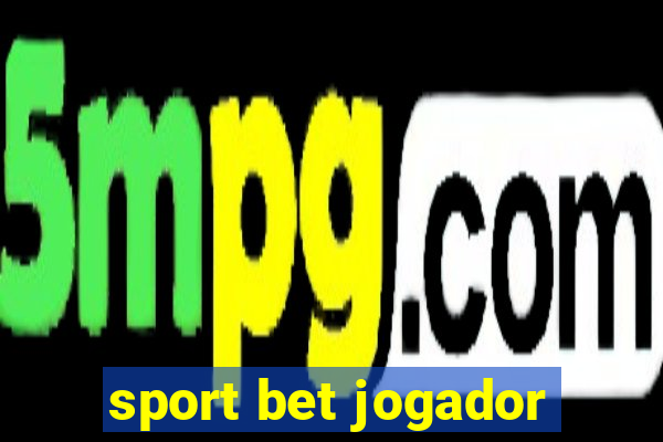 sport bet jogador