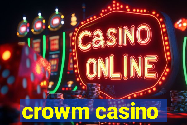 crowm casino