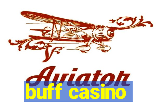 buff casino