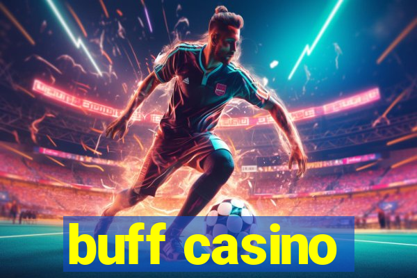 buff casino