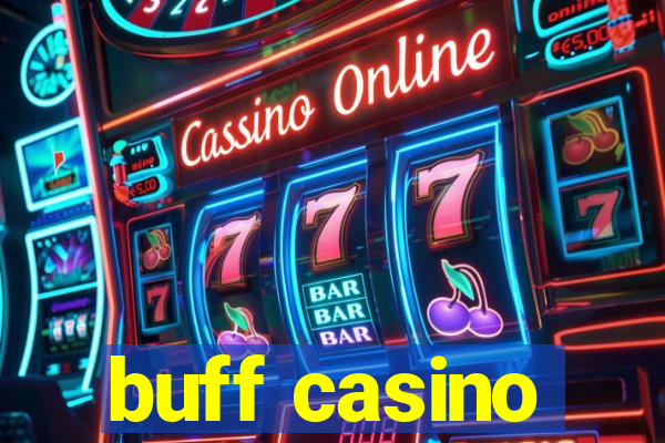 buff casino