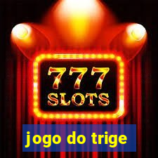 jogo do trige