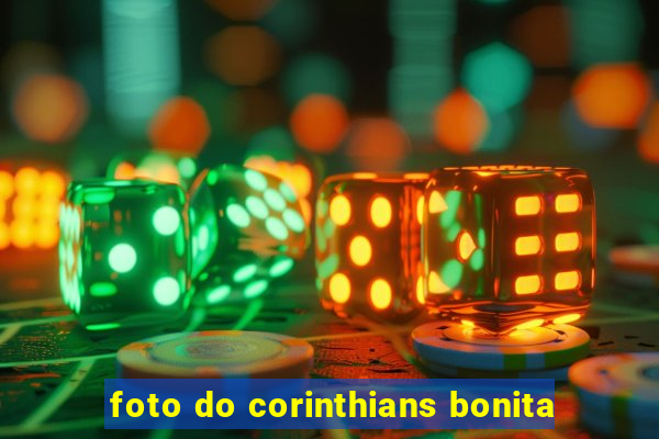 foto do corinthians bonita