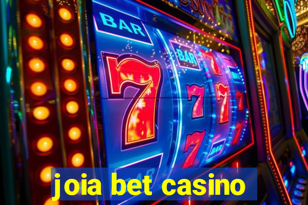 joia bet casino