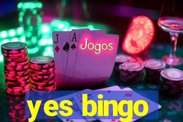 yes bingo