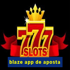 blaze app de aposta