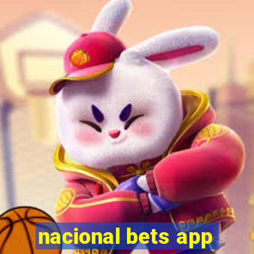 nacional bets app