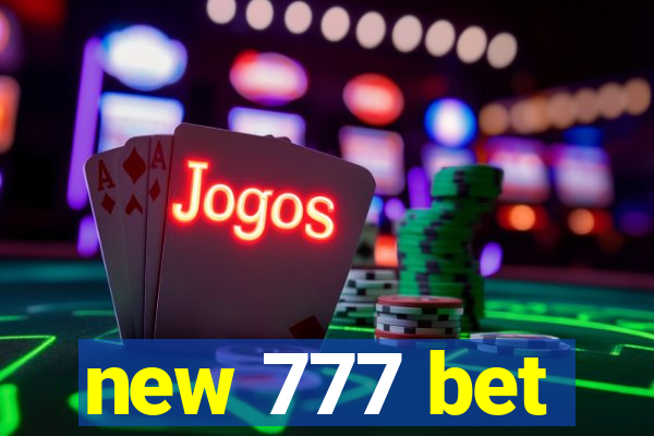 new 777 bet