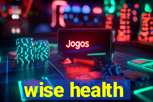 wise health