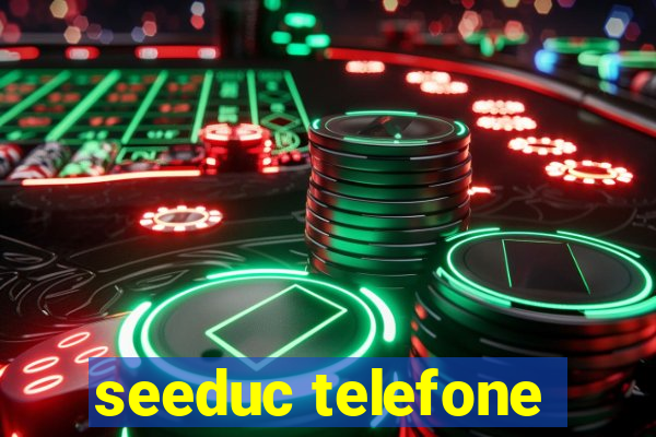 seeduc telefone