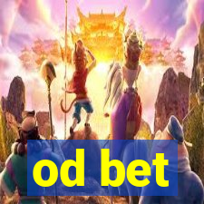 od bet