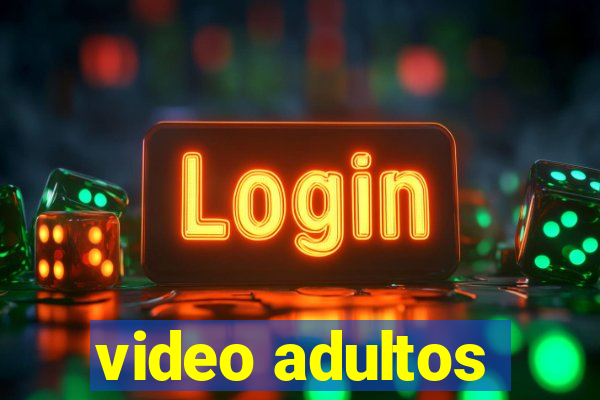 video adultos