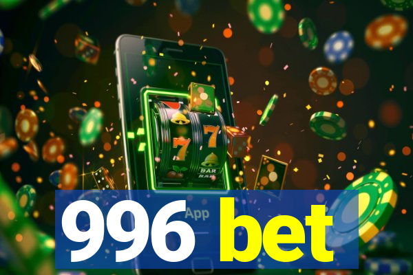 996 bet