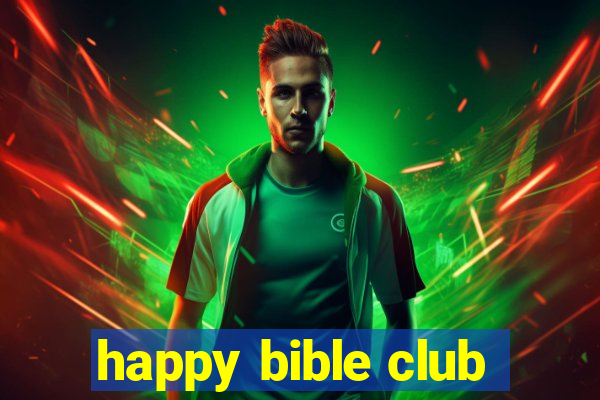 happy bible club