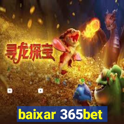 baixar 365bet