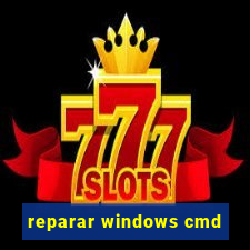 reparar windows cmd