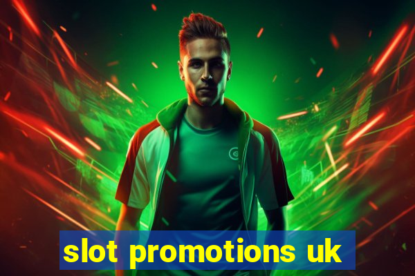 slot promotions uk