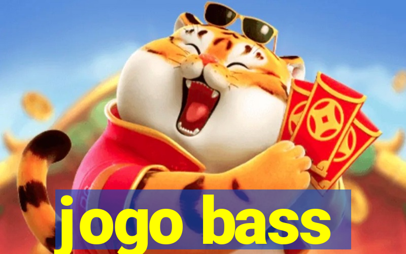 jogo bass