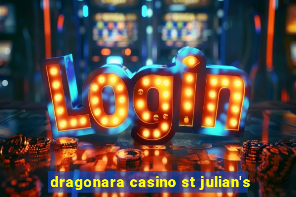 dragonara casino st julian's