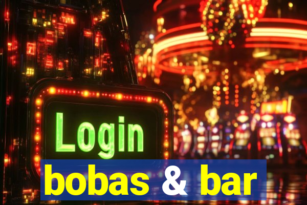 bobas & bar