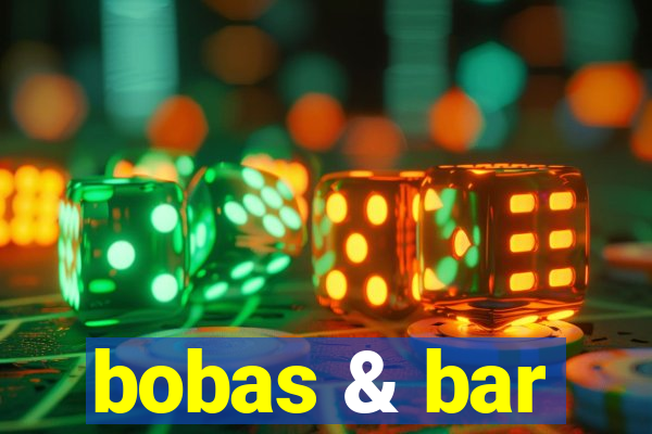 bobas & bar