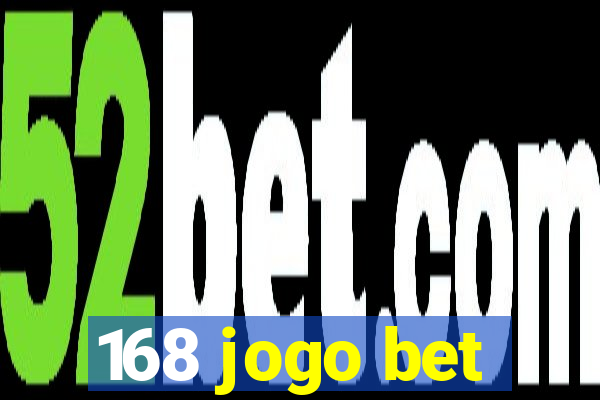 168 jogo bet