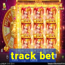 track bet