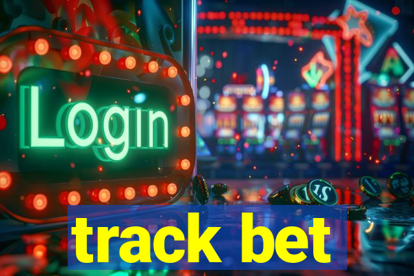 track bet