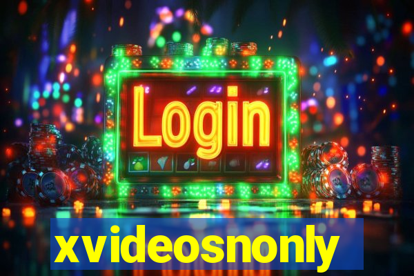 xvideosnonly