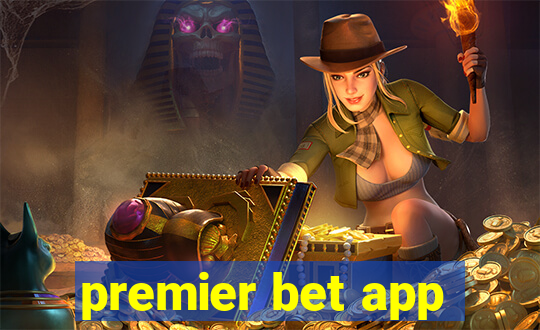 premier bet app