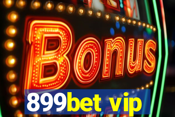 899bet vip