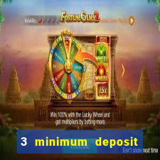 3 minimum deposit mobile casino