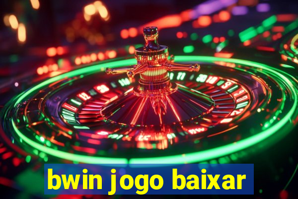 bwin jogo baixar