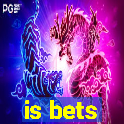 is bets