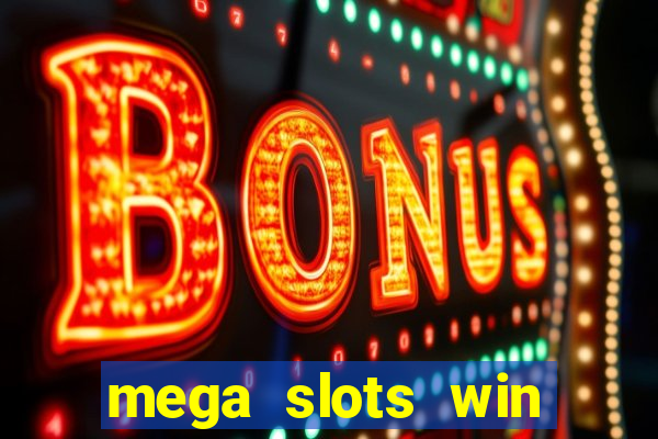 mega slots win real money paytm