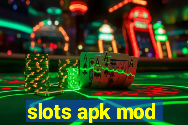 slots apk mod