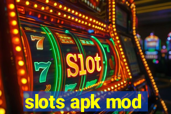 slots apk mod