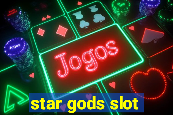 star gods slot