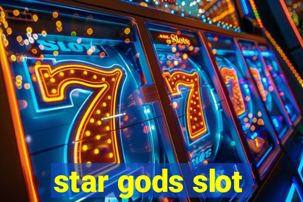 star gods slot